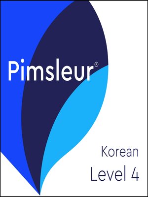 Pimsleur Korean Level 4 - Audiobook